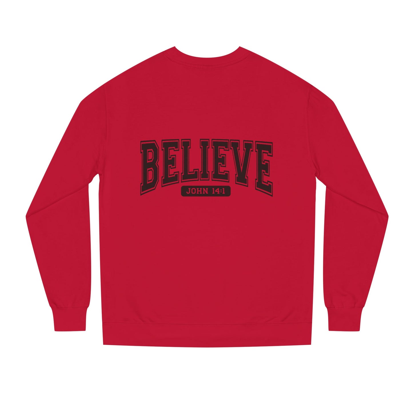 Believe Sweatshirt – Faith-Inspired Crewneck (John 14:1)