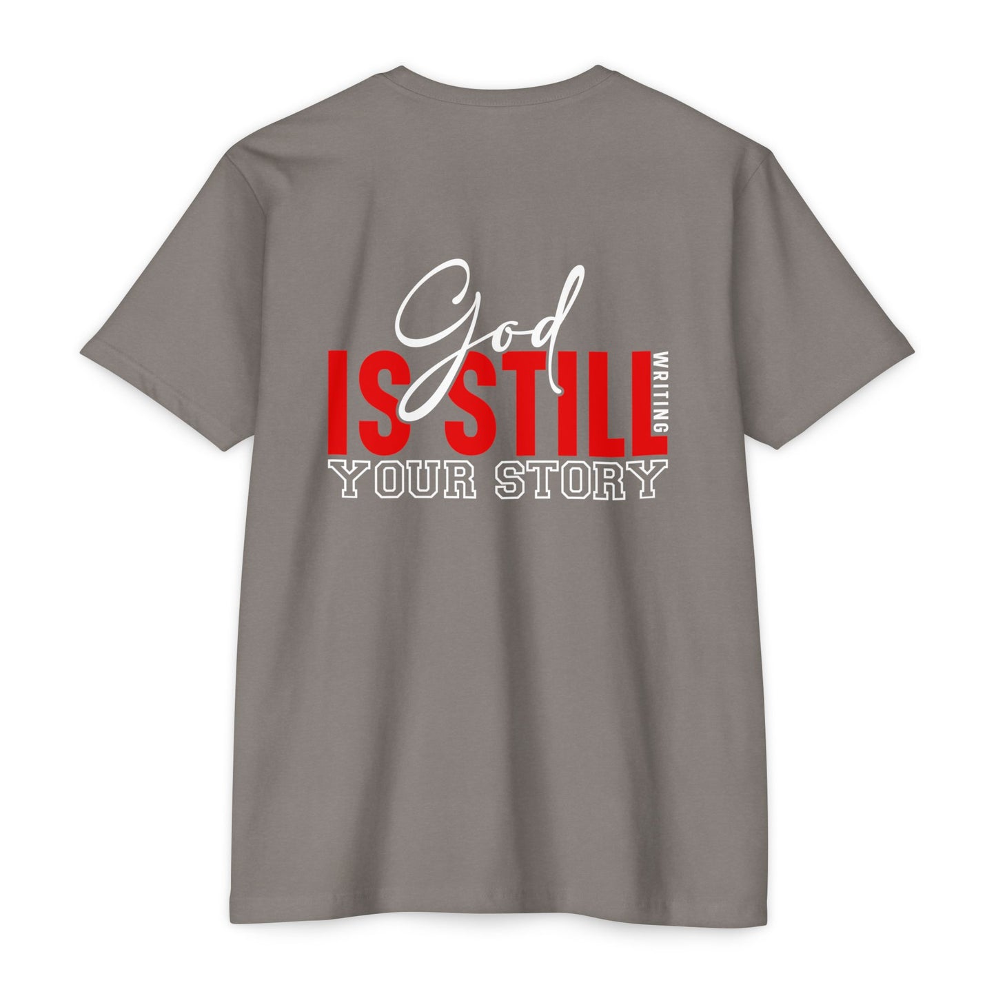 God Is Still Writing Your Story T-Shirt