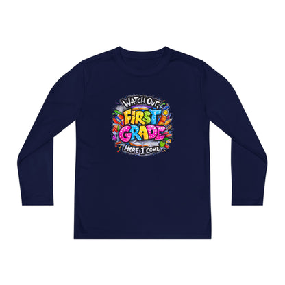 First Grade Kids Long Sleeve Tee — "Watch Out! First Grade Here I Come" Back-to-School Shirt