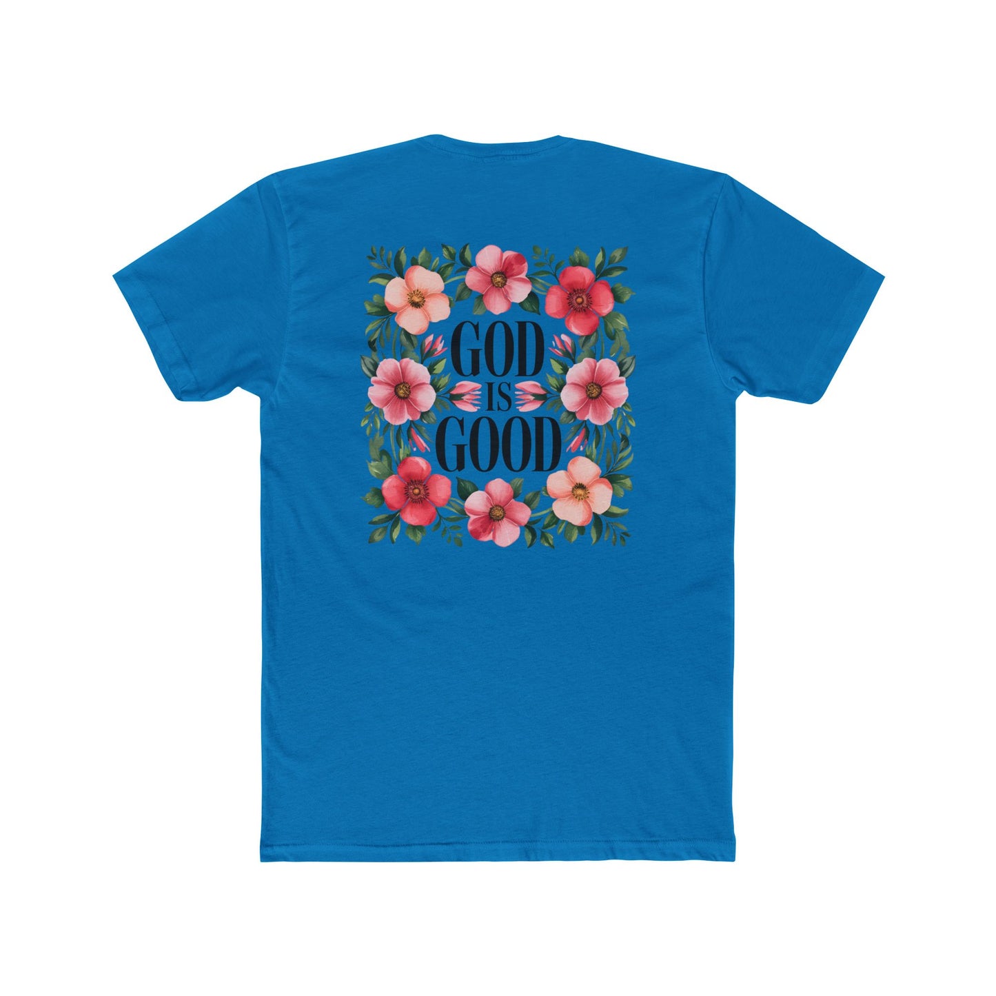 God Is Good Floral T-Shirt — Christian Faith Tee