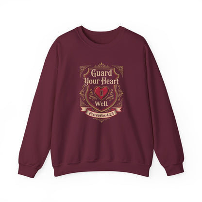 Guard Your Heart Well — Proverbs 4:23 Sweatshirt