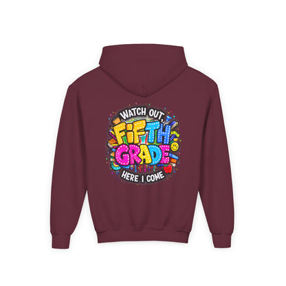 Fifth Grade Hoodie — "Watch Out! Fifth Grade Here I Come" Kids Back-to-School Sweatshirt