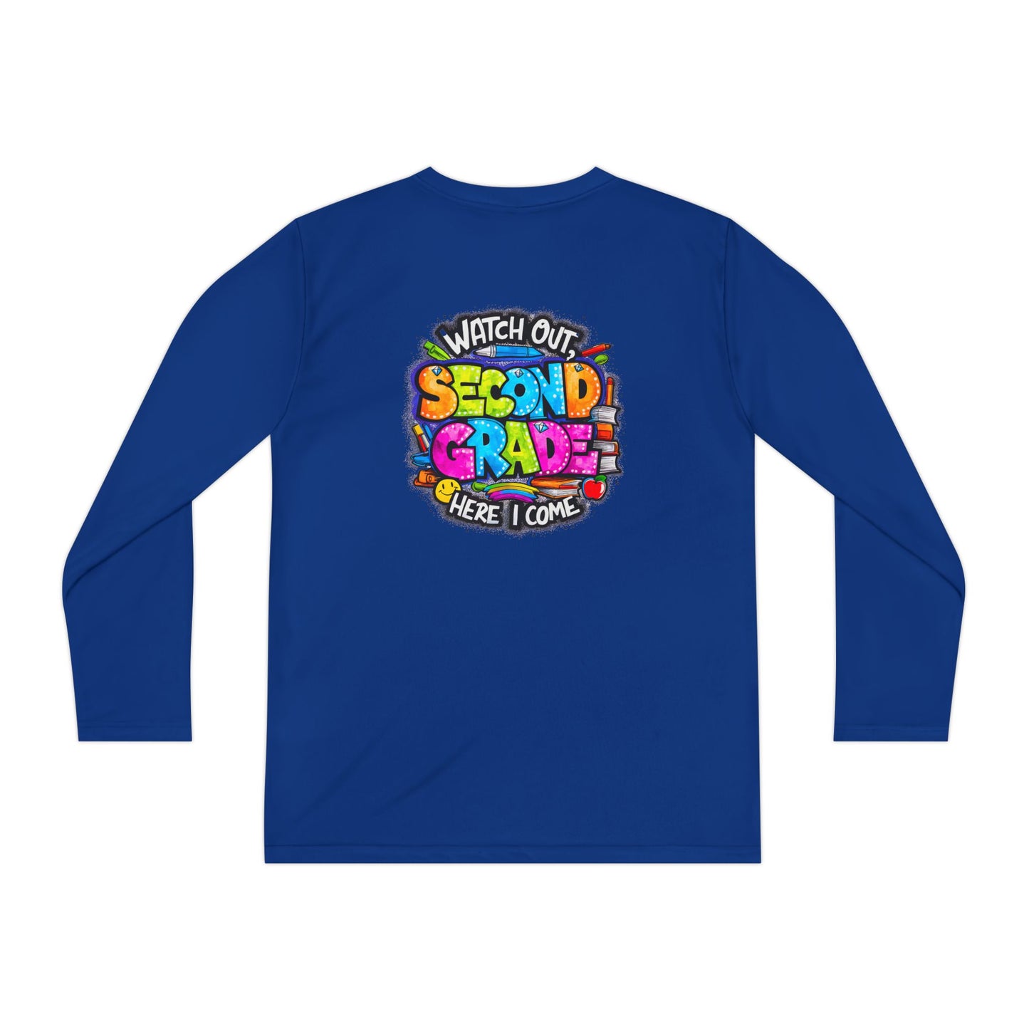 Second Grade Long Sleeve Tee — "Watch Out Second Grade Here I Come" Youth Shirt
