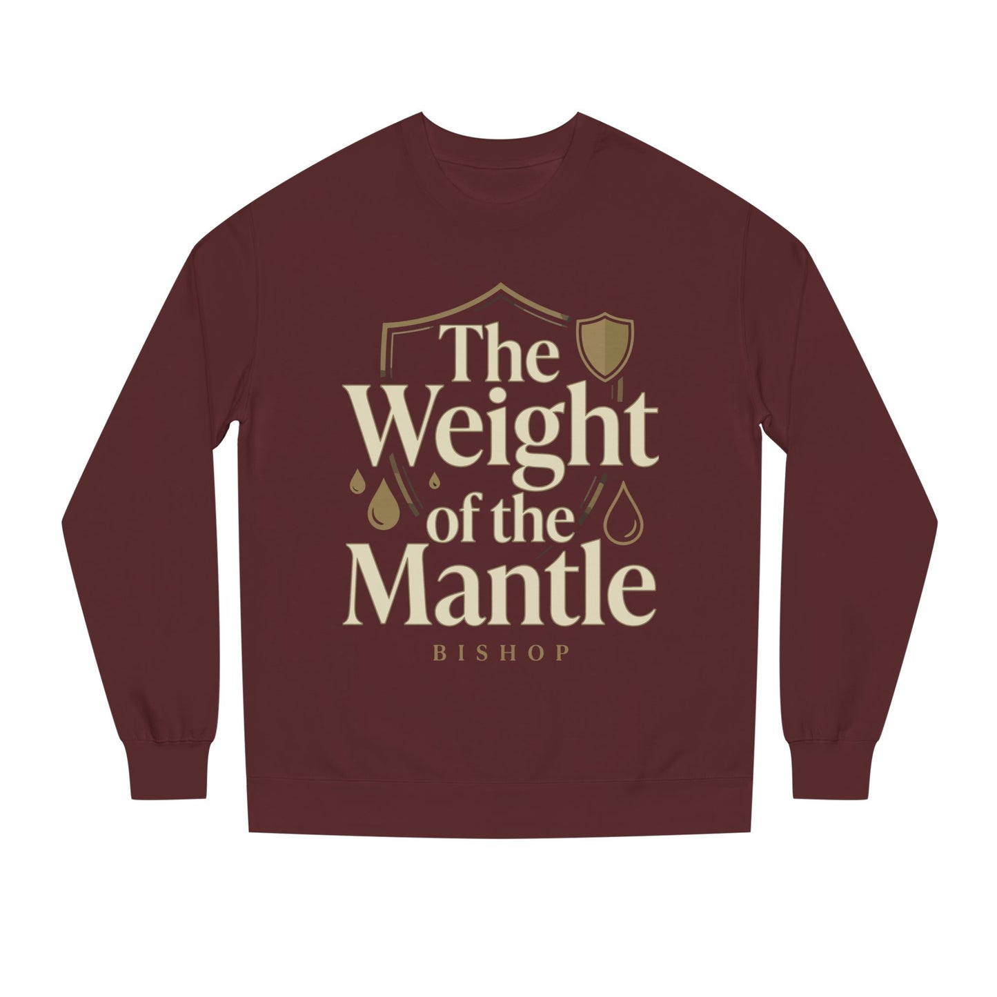 Mantle Weight Sweatshirt — "The Weight of the Mantle" Bishop Crewneck
