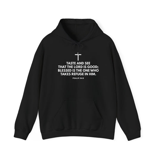 “Taste and See” Psalm 34:8 Hoodie