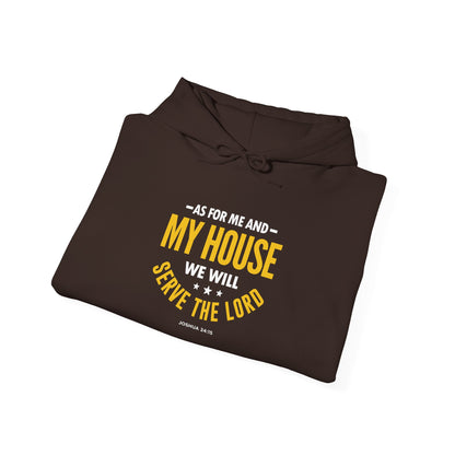 My House We Will Serve the Lord — Joshua 24:15 Hoodie