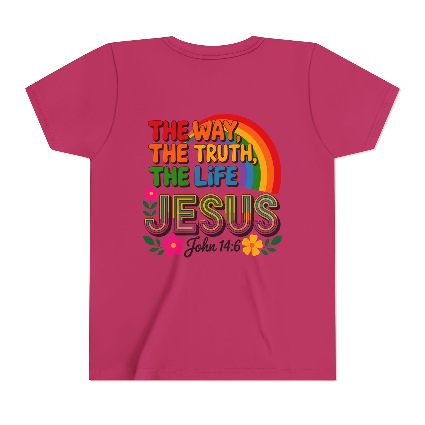 Youth Tee — "The Way, The Truth, The Life" Jesus John 14:6 Rainbow Christian Shirt