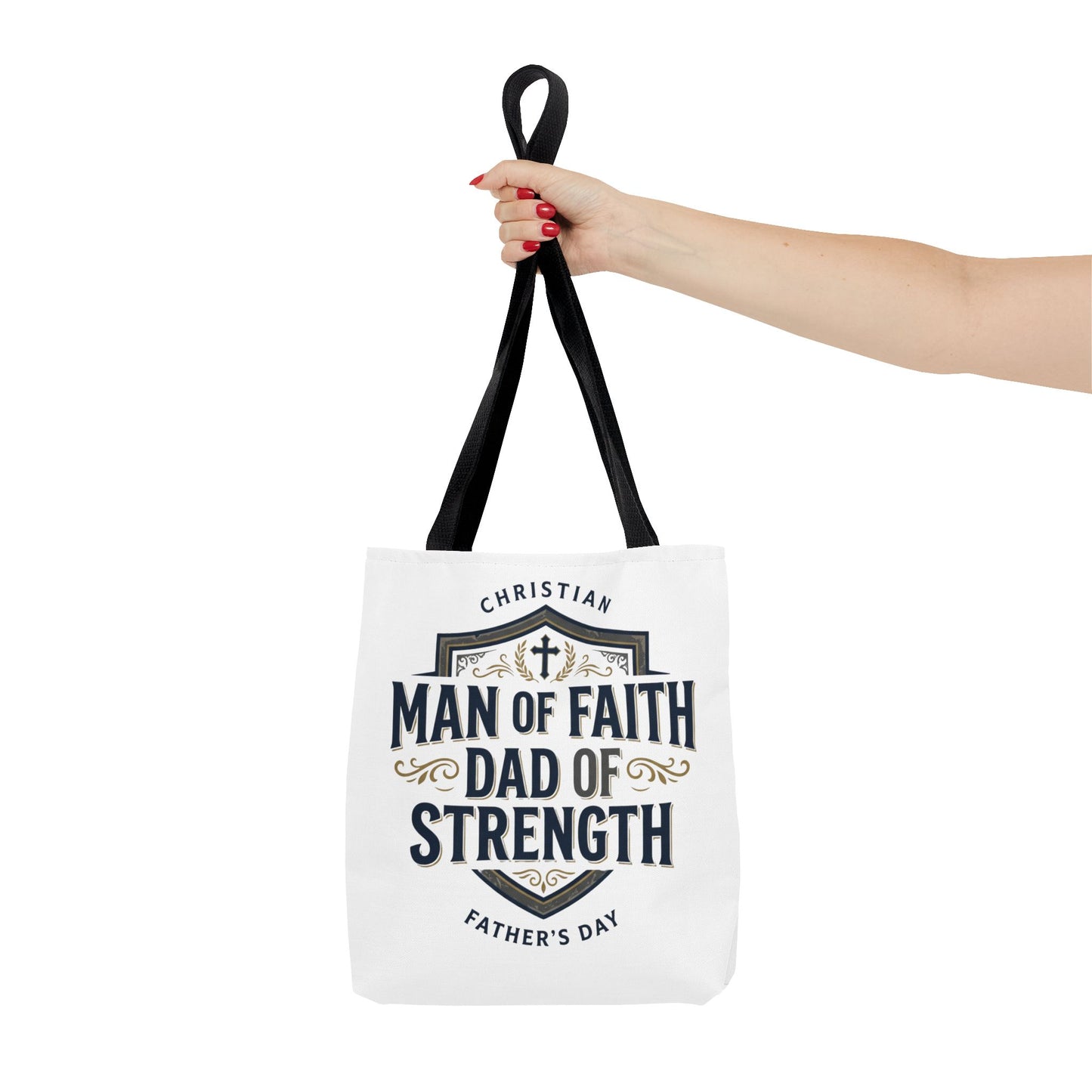 Christian "Man of Faith, Dad of Strength" Tote Bag — Father's Day Gift