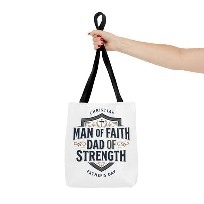 Christian "Man of Faith, Dad of Strength" Tote Bag — Father's Day Gift