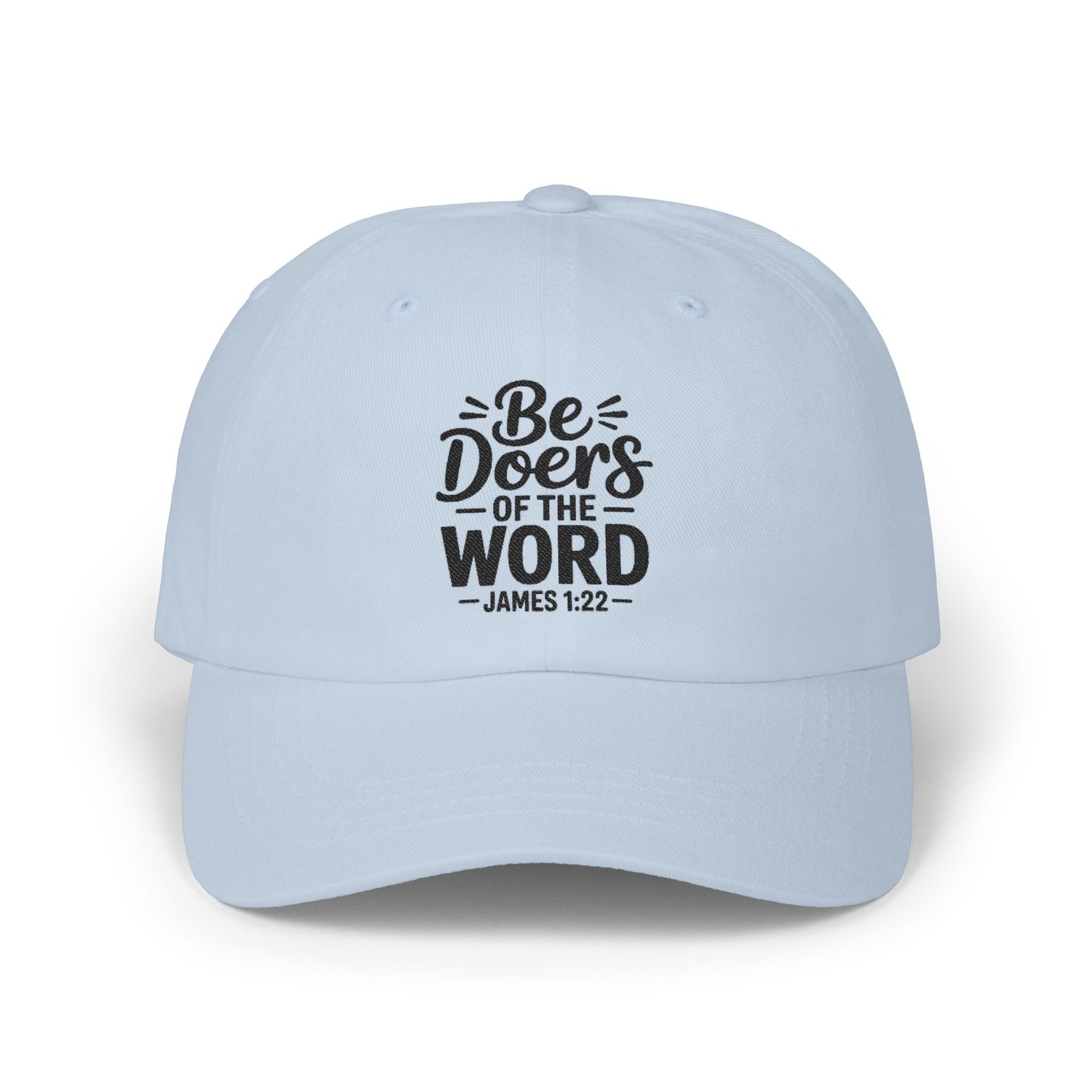 Dad Cap — "Be Doers of the Word" James 1:22 Christian Baseball Hat
