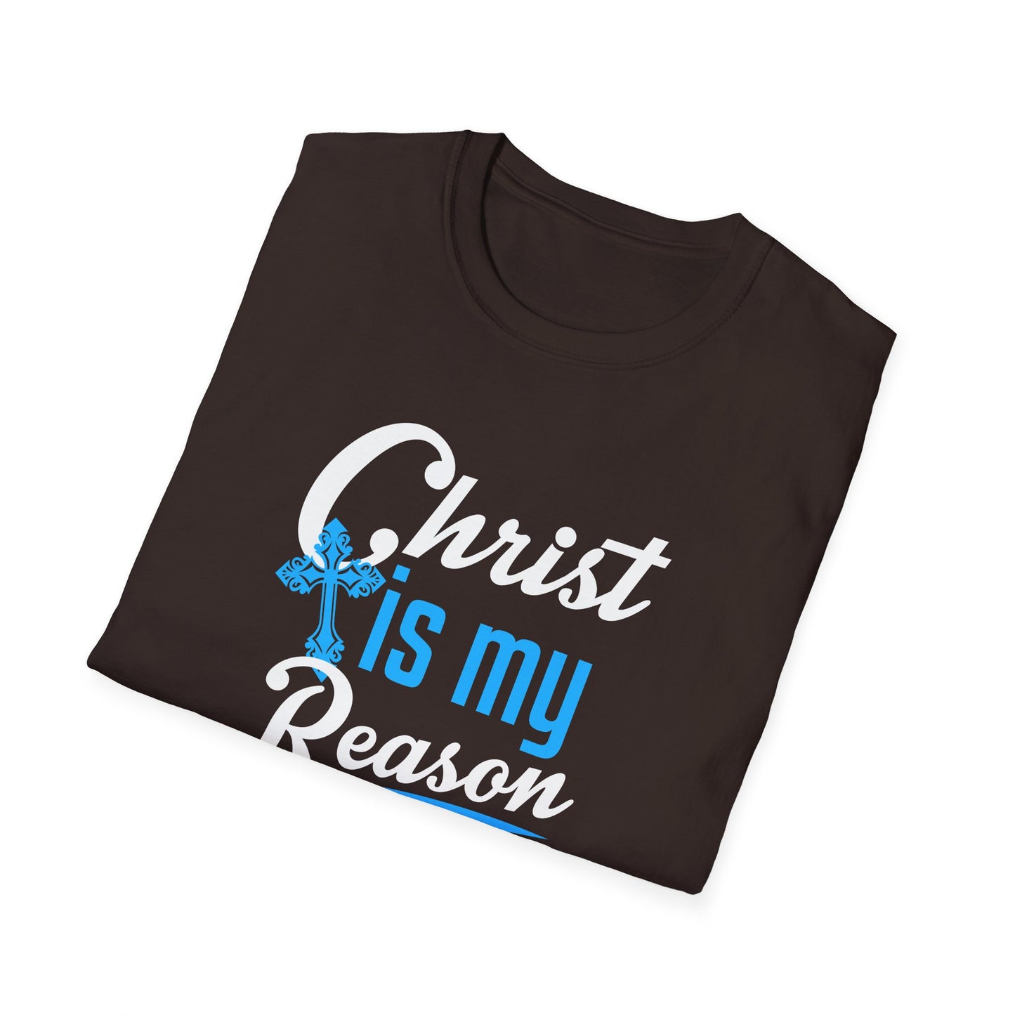 Christ Is My Reason T‑Shirt