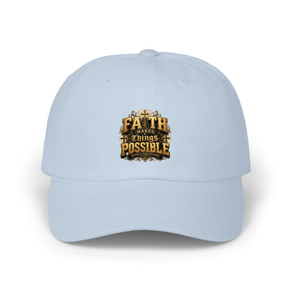 Dad Cap — "Faith Makes Things Possible" Embroidered Inspirational Hat
