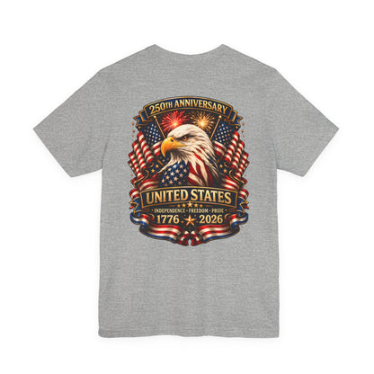 1776–2026 United States 250th Anniversary Eagle T-Shirt