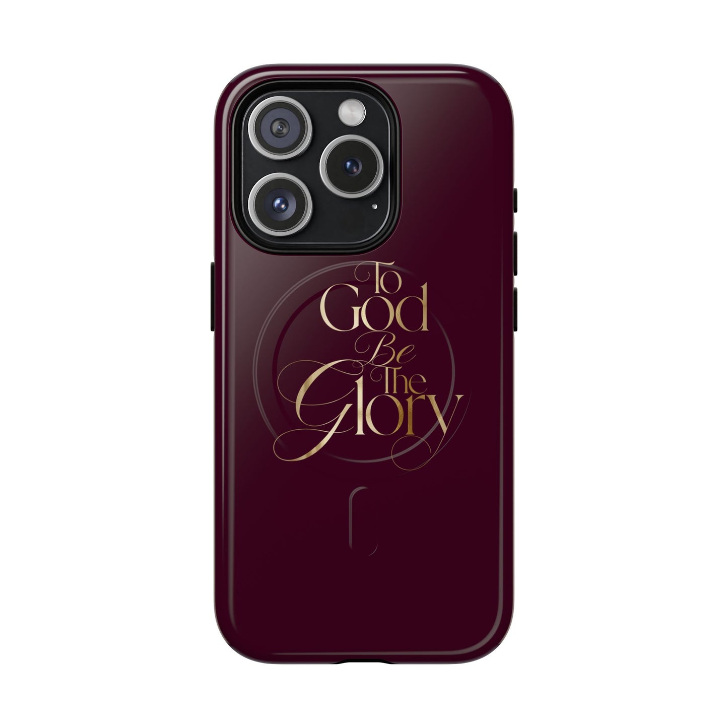 "To God Be The Glory" Tough Magnetic Phone Case — Burgundy Christian iPhone Cover