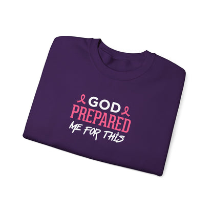 "God Prepared Me For This"  Sweatshirt