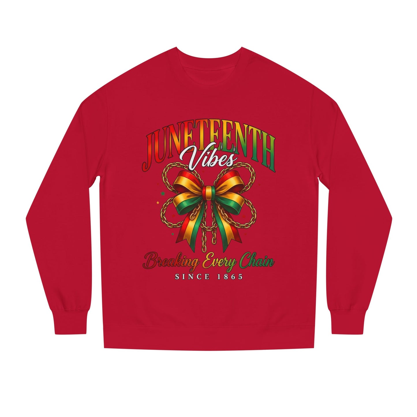 Juneteenth Crewneck Sweatshirt — "Breaking Every Chain" Celebration Pullover