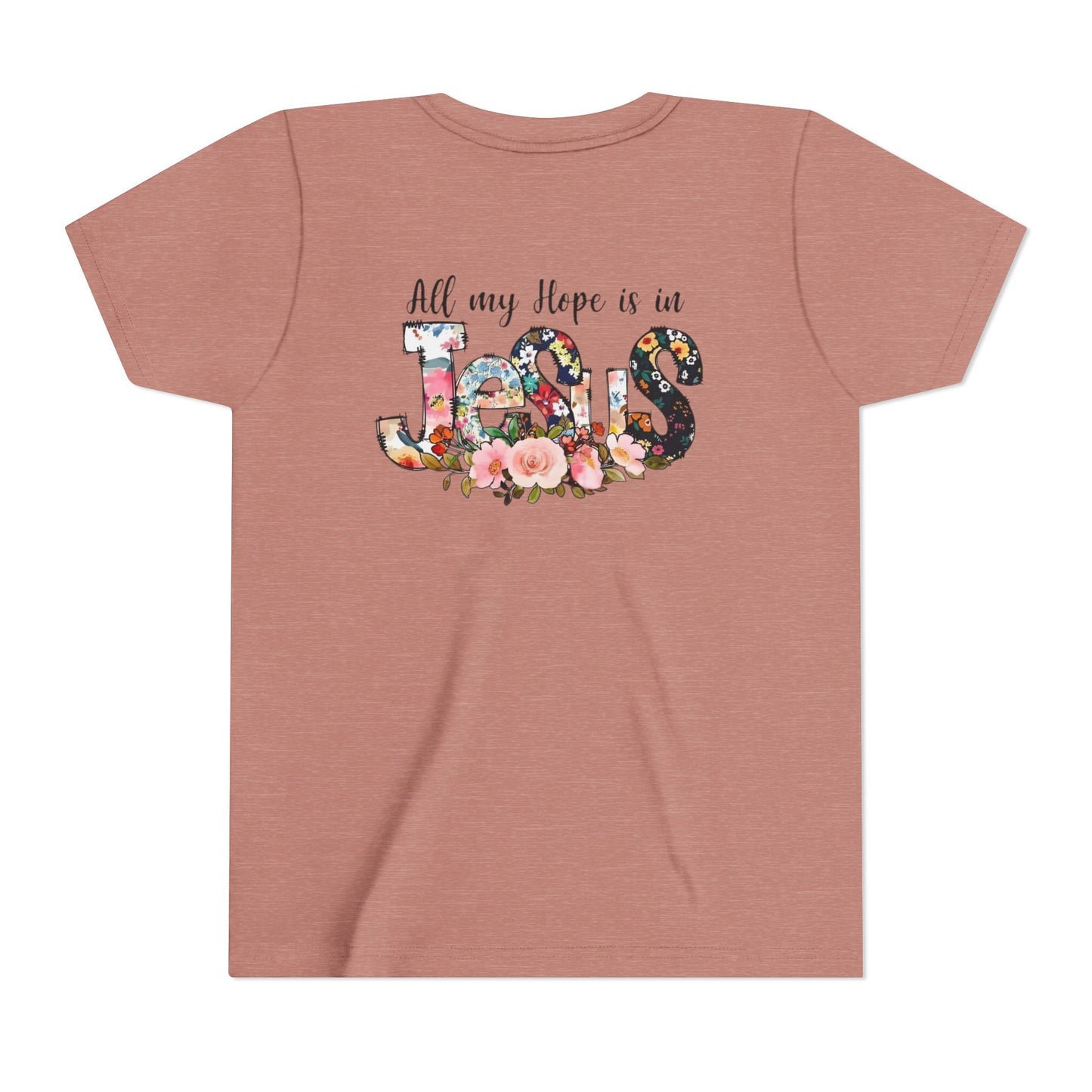 Youth Tee — "All My Hope Is in Jesus" Floral Christian Shirt