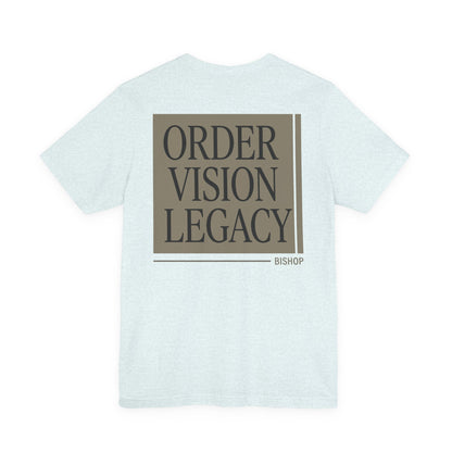 Order Vision Legacy Graphic Tee — Minimalist Inspirational Typography Shirt