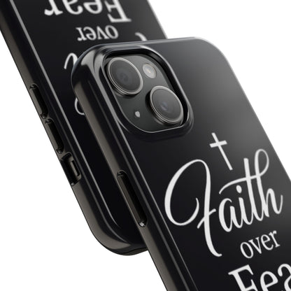 Faith Over Fear Tough Phone Case — Inspirational Christian Cross Phone Cover
