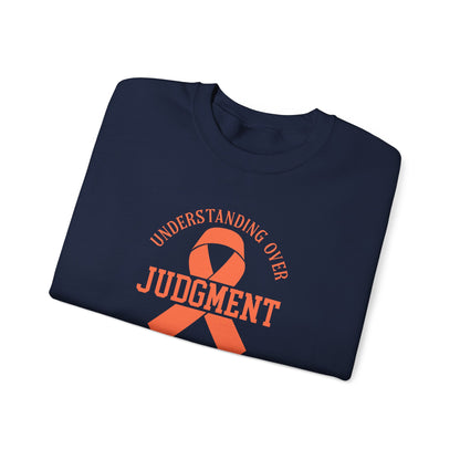 Understanding Over Judgment Sweatshirt