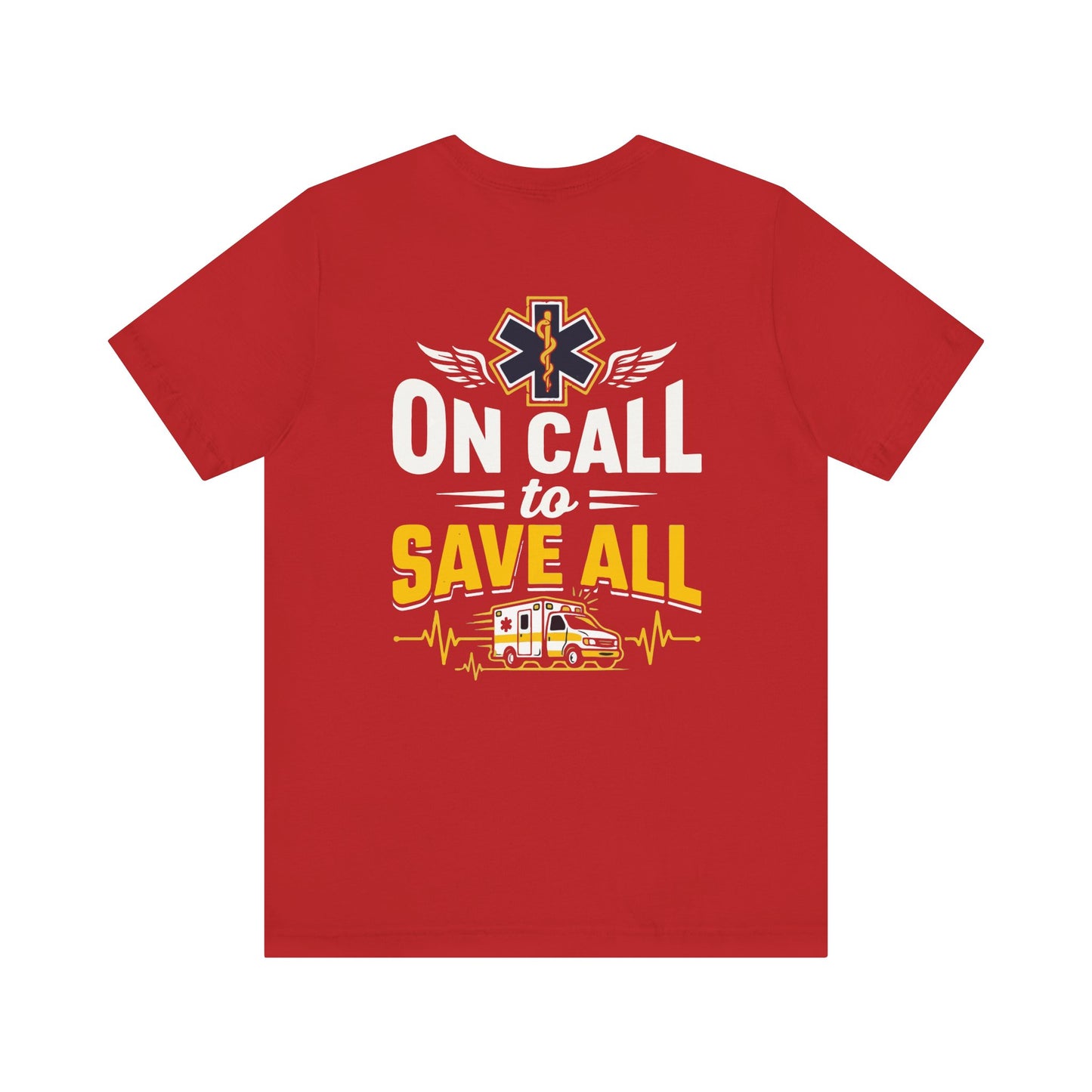 Paramedic 'On Call to Save All' T-Shirt