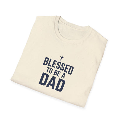 Blessed to Be a Dad T-Shirt
