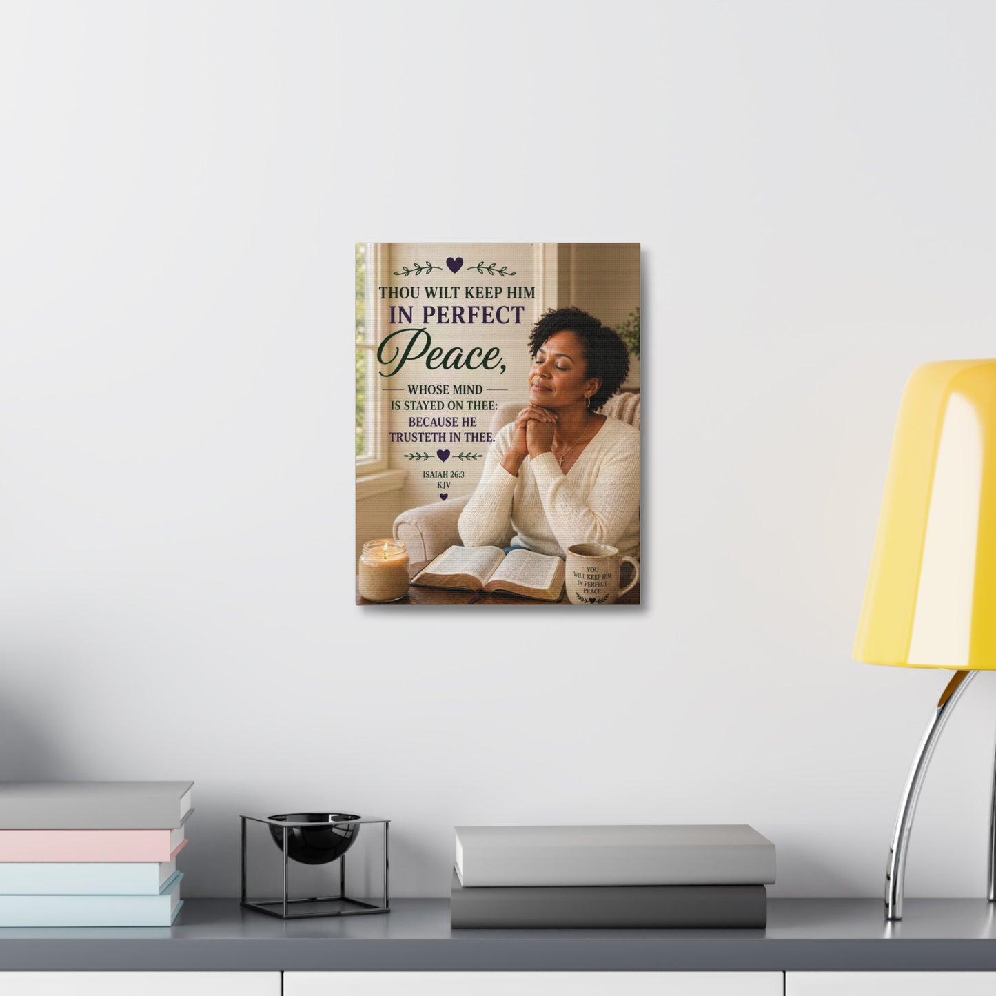 Stretched Canvas — "Thou Wilt Keep Him in Perfect Peace" Scripture Wall Art