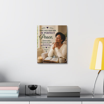 Stretched Canvas — "Thou Wilt Keep Him in Perfect Peace" Scripture Wall Art