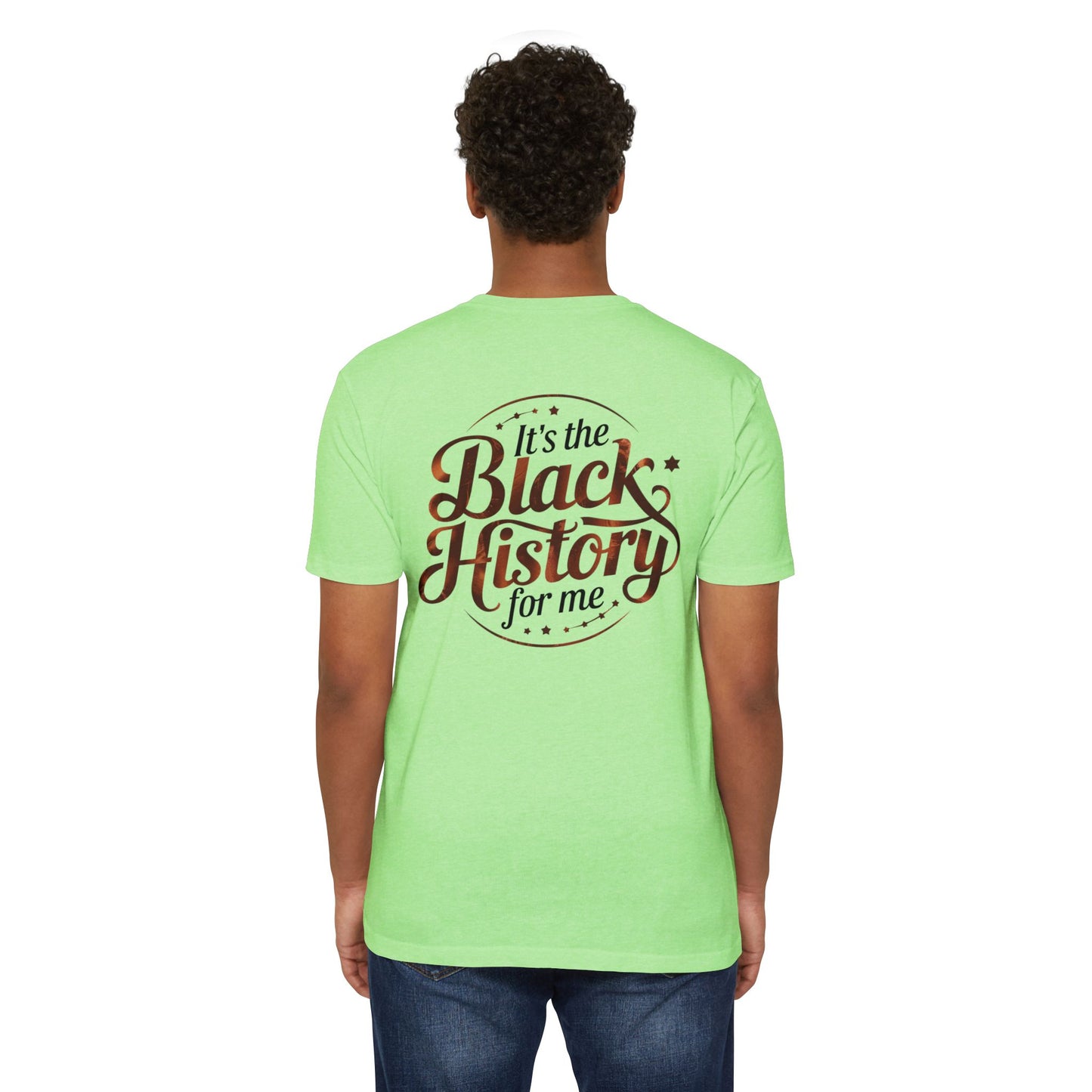 Black History Graphic T-Shirt — "It's the Black History for Me"