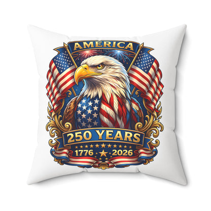 250 Years America Eagle Throw Pillow — Patriotic 1776–2026 Decorative Pillow