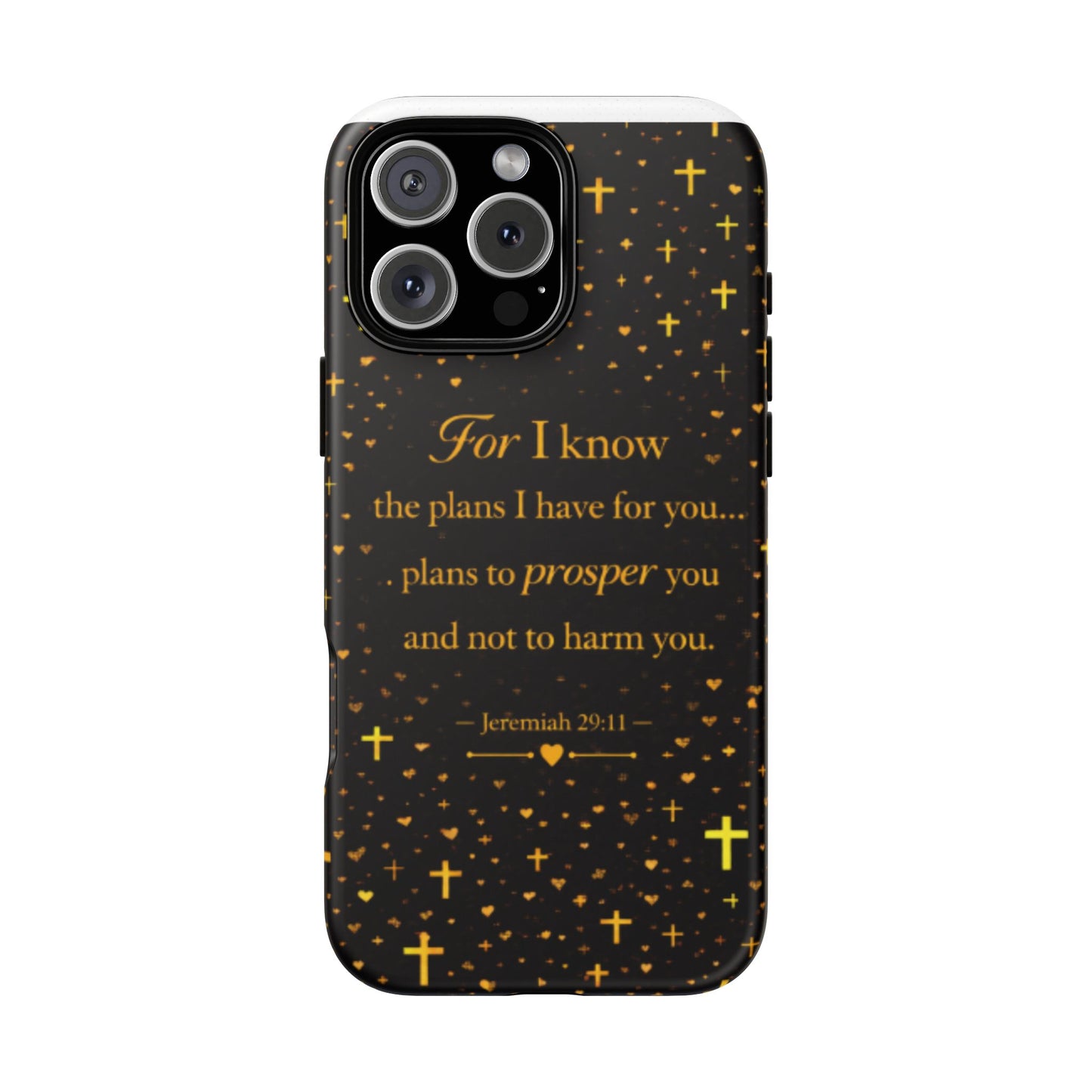 Phone Case — "For I Know" Jeremiah 29:11 Gold Cross Christian Tough Case