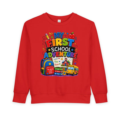 Toddler Sweatshirt — "My First School Adventure" Back-to-School Kids Sweatshirt