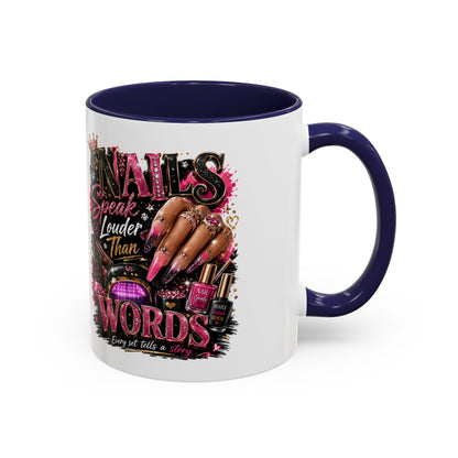 Accent Coffee Mug - "Nails Speak Louder Than Words" Pink Nail Tech Coffee Mug