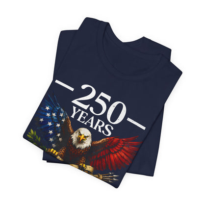 250 Years USA Eagle T-Shirt — 1776–2026 Patriotic Anniversary Tee