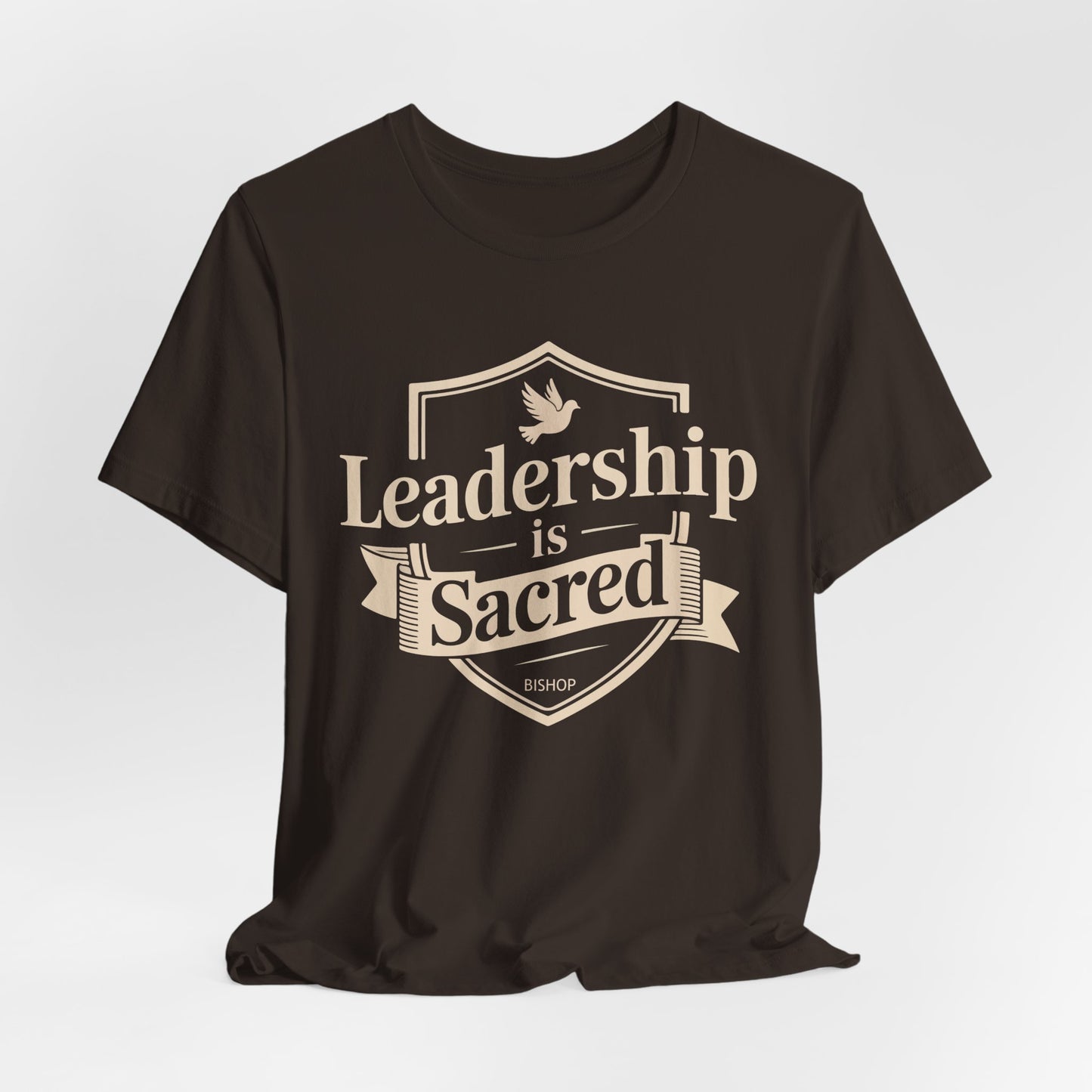 Leadership Is Sacred T‑Shirt — Inspirational Faith-Based Leadership Tee