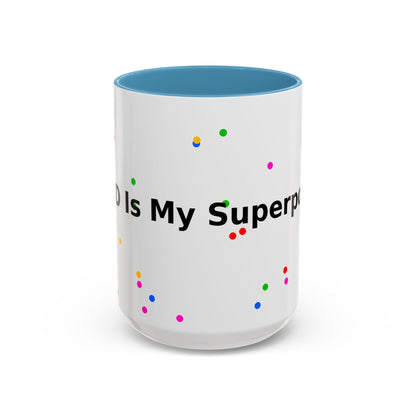 Accent Coffee Mug - "Coffee Is My Superpower" Funny Colorful Polka Dot Ceramic Mug (11/15oz)