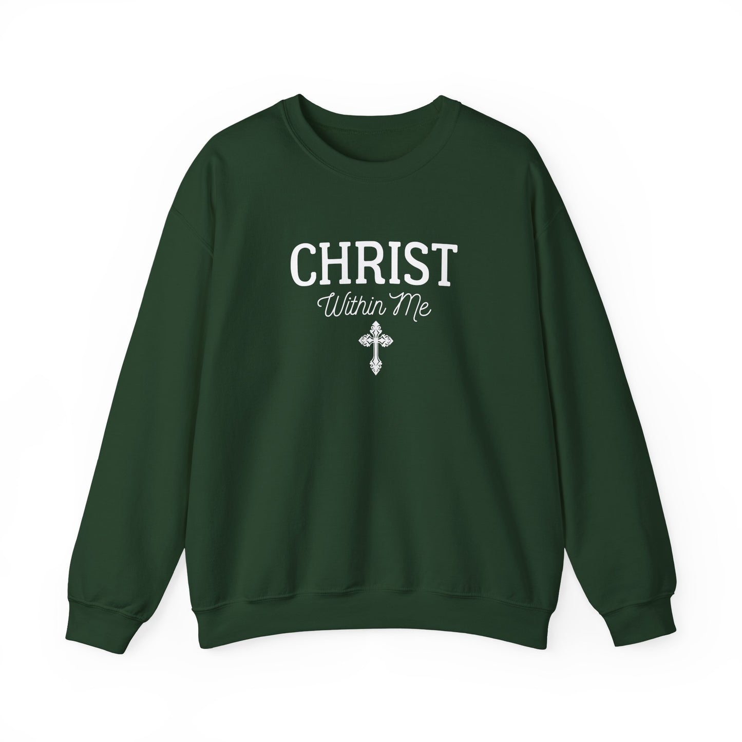 Christ Within Me Sweatshirt