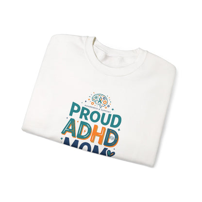 Proud ADHD Mom Crewneck Sweatshirt