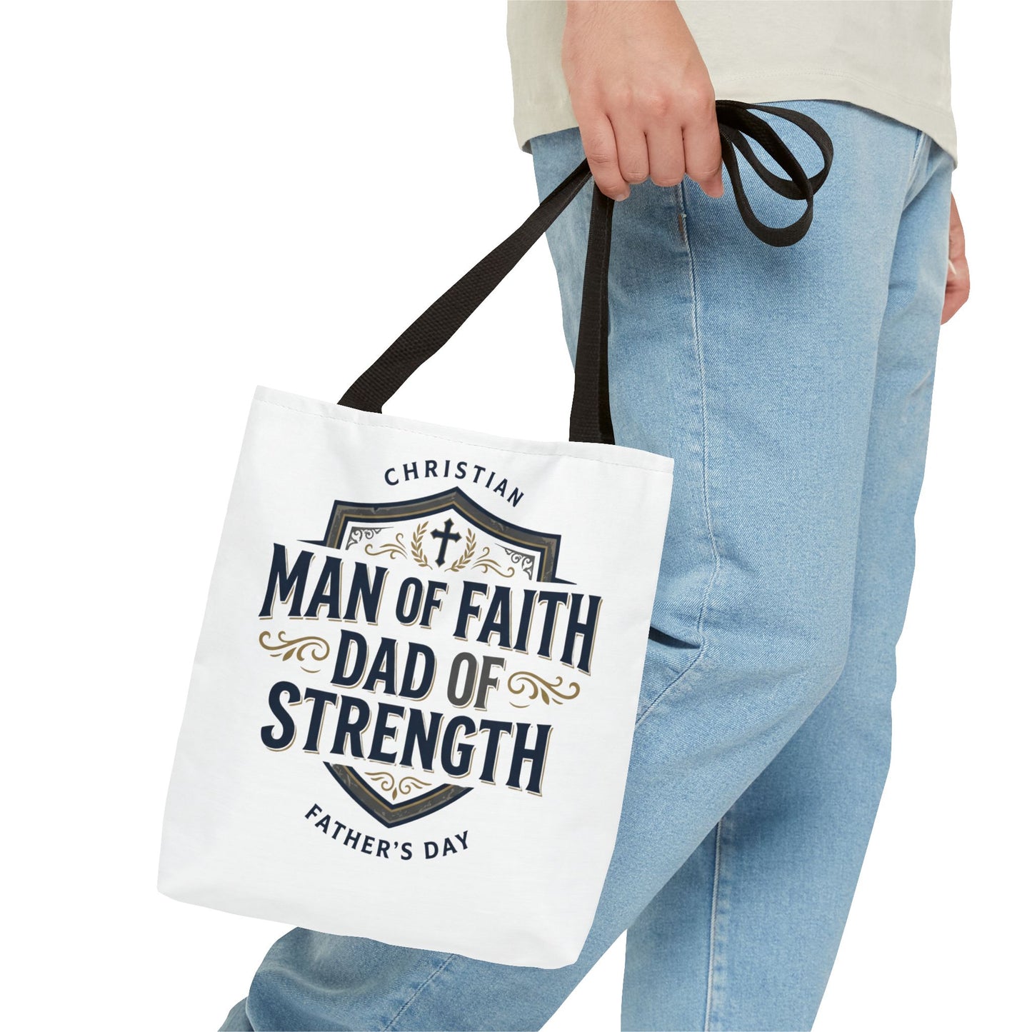 Christian "Man of Faith, Dad of Strength" Tote Bag — Father's Day Gift