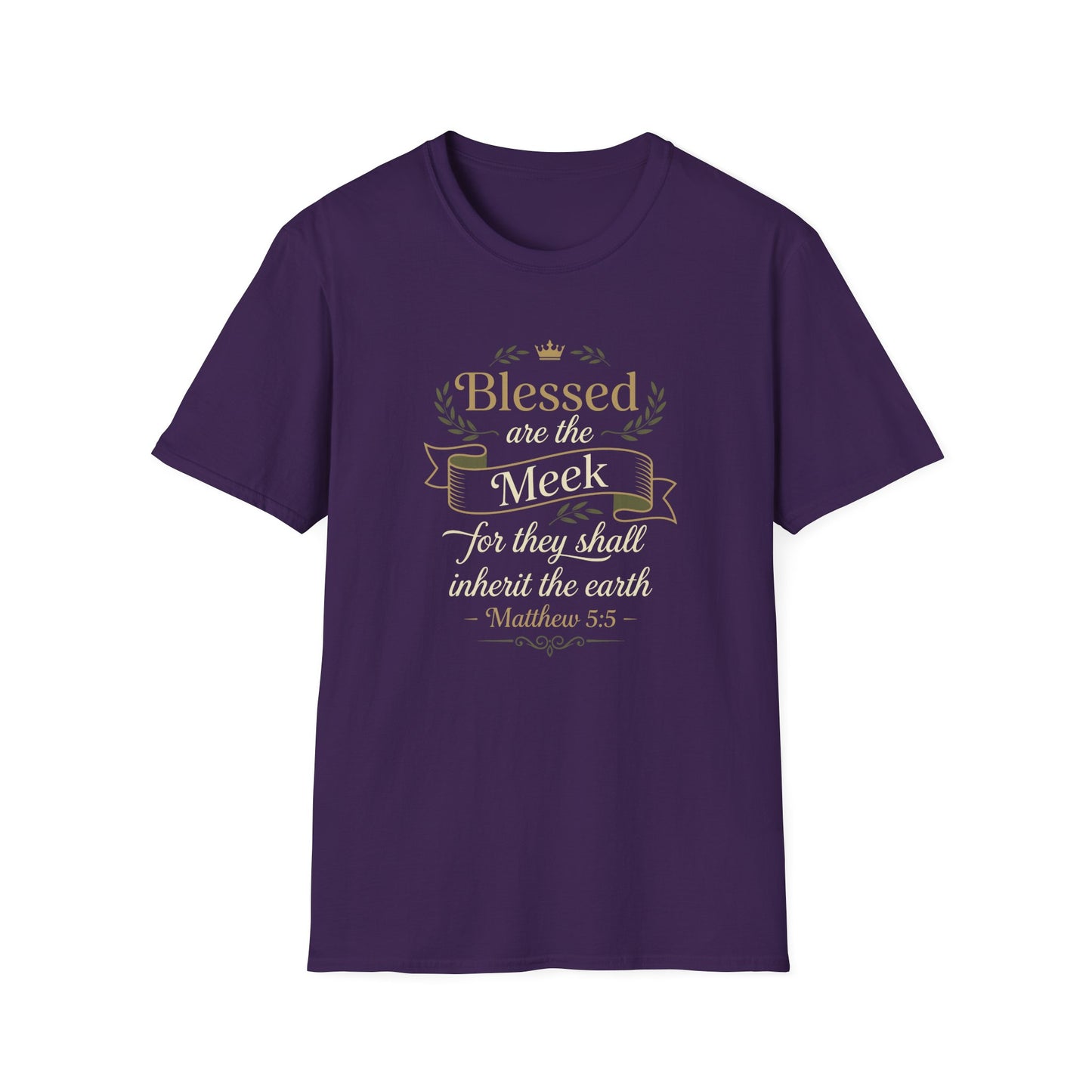 Blessed Are the Meek — Matthew 5:5  T-Shirt