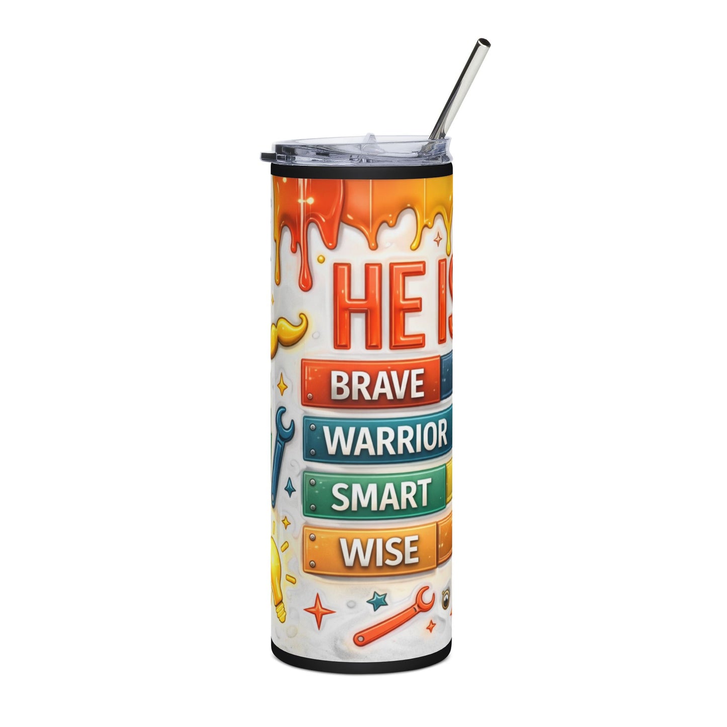 Inspirational Kids Tumbler — "He Is" Brave Warrior Smart Wise Stainless Steel 20oz