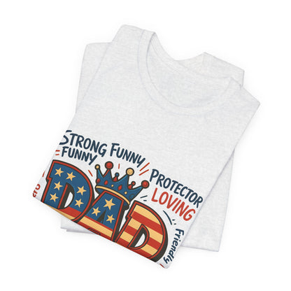 Patriotic 'DAD' Tee — Man of God, Hero & Hardworking Father's Day Shirt