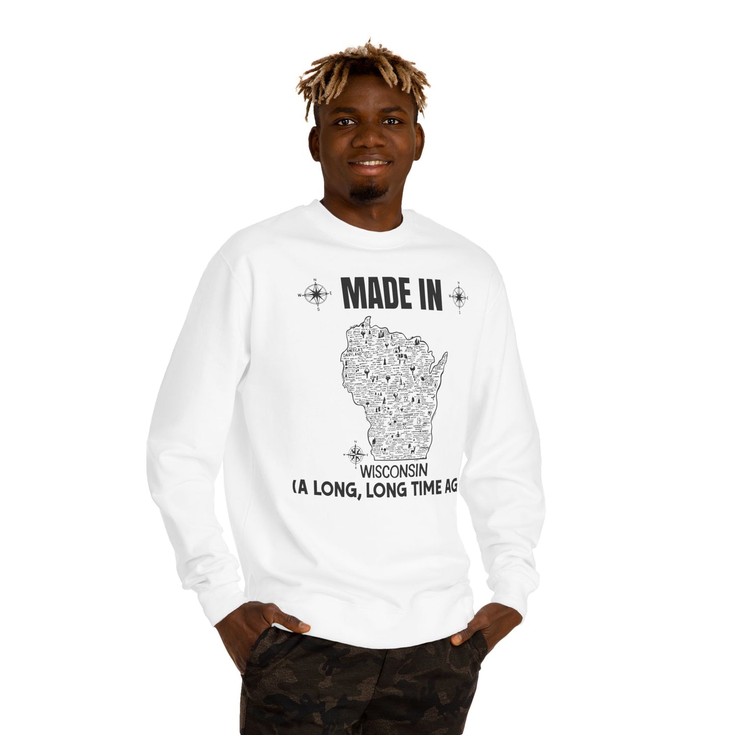 Made In Wisconsin Crewneck Sweatshirt — 'Made in Wisconsin (A Long, Long Time Ago)' State Map Pullover