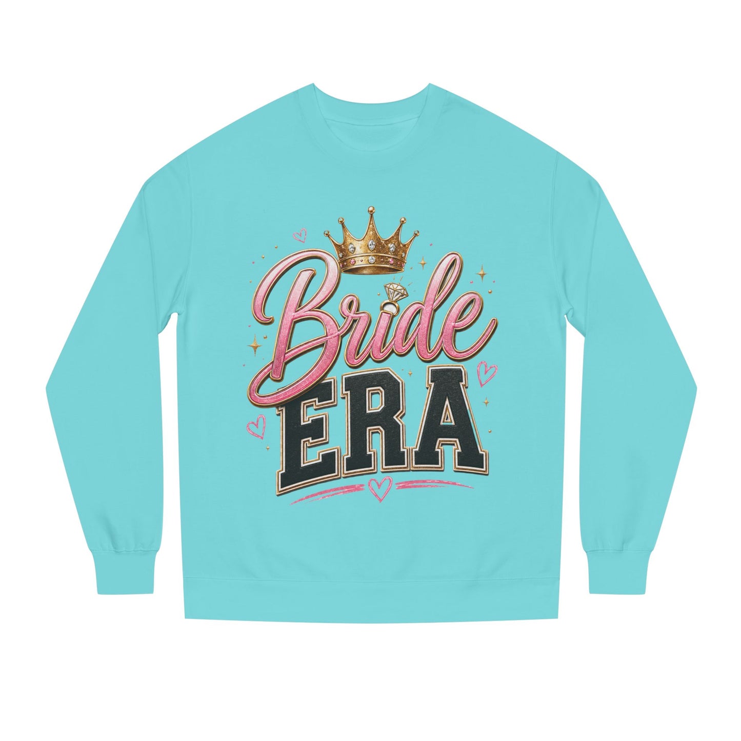 Bride Era Sweatshirt — Bachelorette Crewneck with Crown Graphic