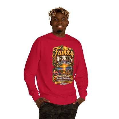 Family Reunion Sweatshirt – 'Relatives by Chance, Family by Choice' Keepsake Crewneck