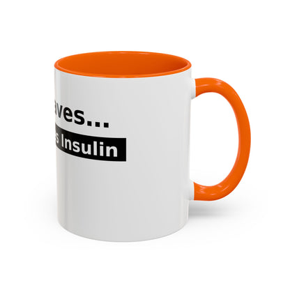 Jesus Saves… and So Does Insulin - Faith & Diabetes Accent Coffee Mug (11/15 oz)