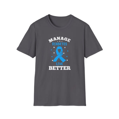 Manage Diabetes Live Better T-Shirt