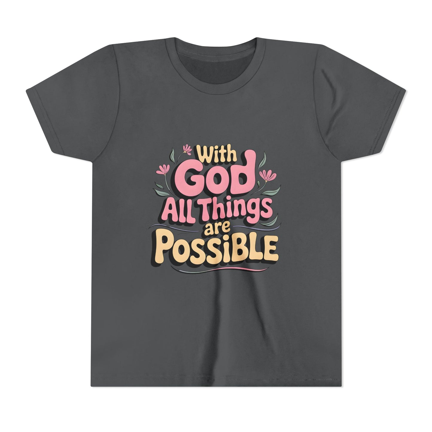 Youth Tee - "With God All Things Are Possible" Inspirational Christian Shirt
