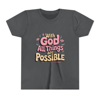 Youth Tee - "With God All Things Are Possible" Inspirational Christian Shirt