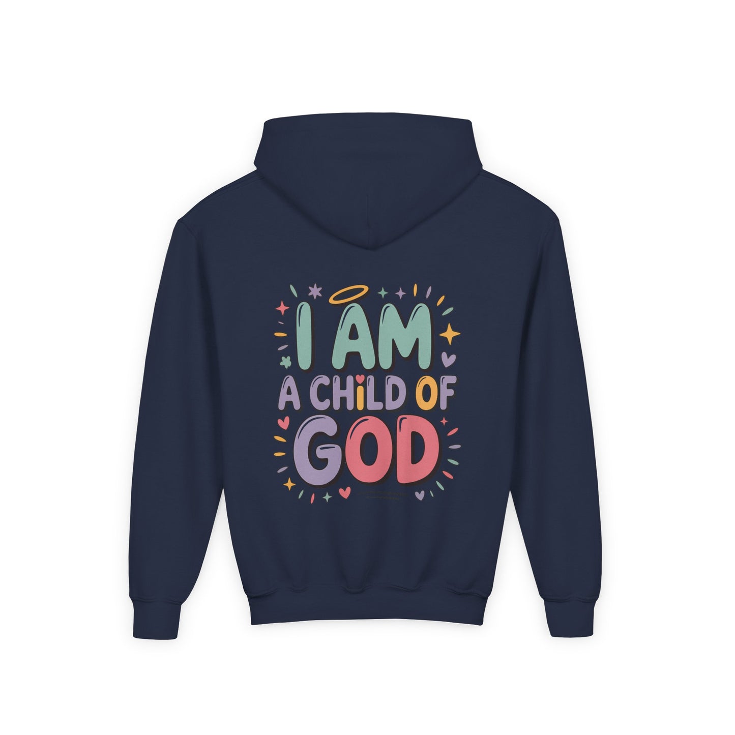 Youth Hoodie — "I Am a Child of God" Inspirational Kids Hooded Sweatshirt